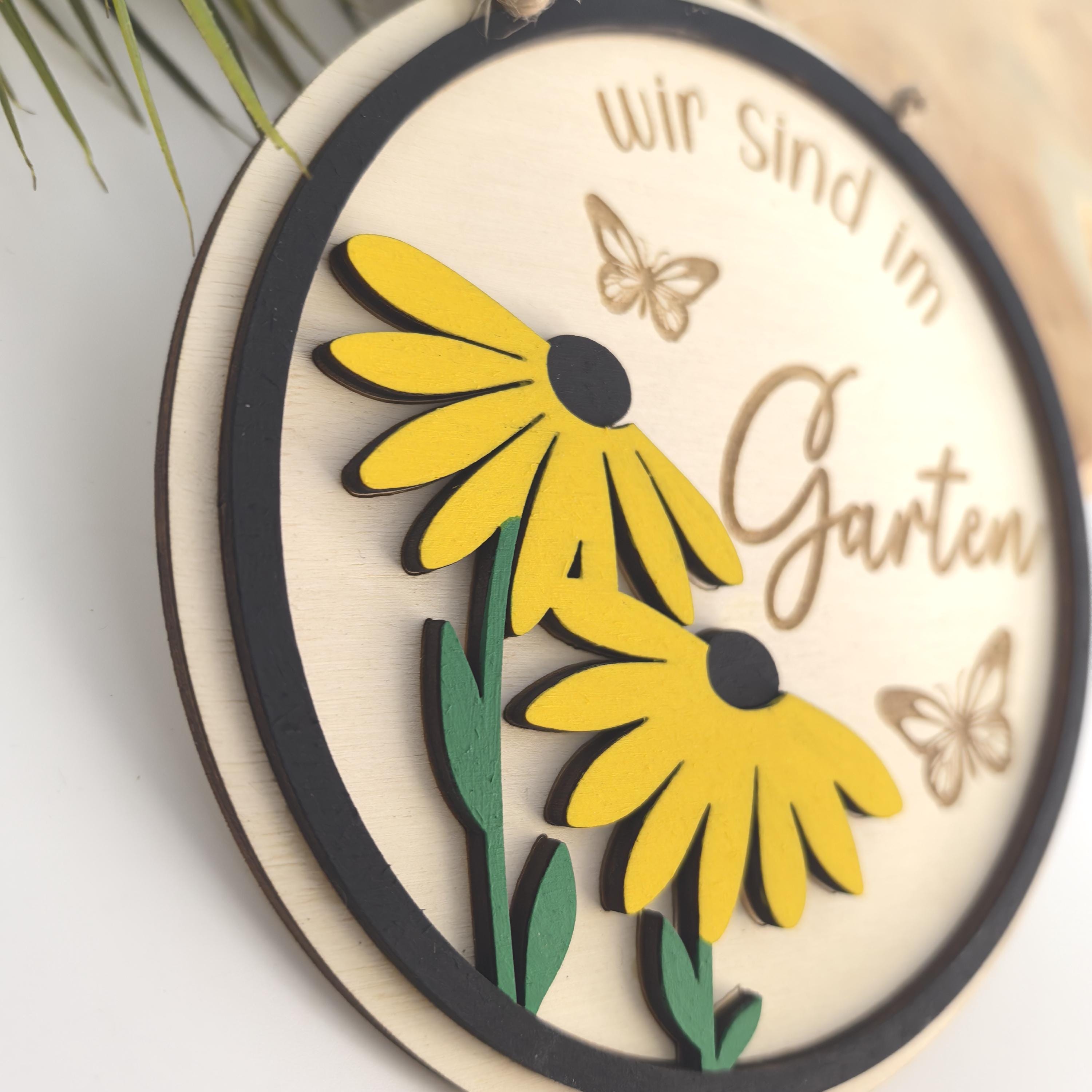 Sind / Bin im Garten Schild , Türschild in Wunschfarbe, Gartenzaun, Gartendeko, Haustür, Gartenfreunde, Blumen