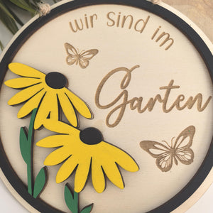 Sind / Bin im Garten Schild , Türschild in Wunschfarbe, Gartenzaun, Gartendeko, Haustür, Gartenfreunde, Blumen