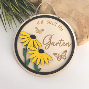 Sind / Bin im Garten Schild , Türschild in Wunschfarbe, Gartenzaun, Gartendeko, Haustür, Gartenfreunde, Blumen